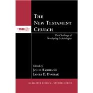 The New Testament Church,9781608999989 The New Testament Church,9781608999989