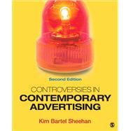 Controversies in Contemporary Advertising,9781483309996 Controversies in Contemporary Advertising,9781483309996
