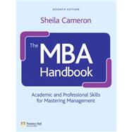 The MBA Handbook,9780273749998 The MBA Handbook,9780273749998
