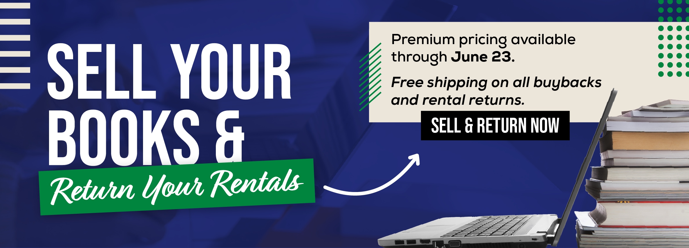 Sell your books and return your rentals! Premium pricing available through June 23. Sell and return now