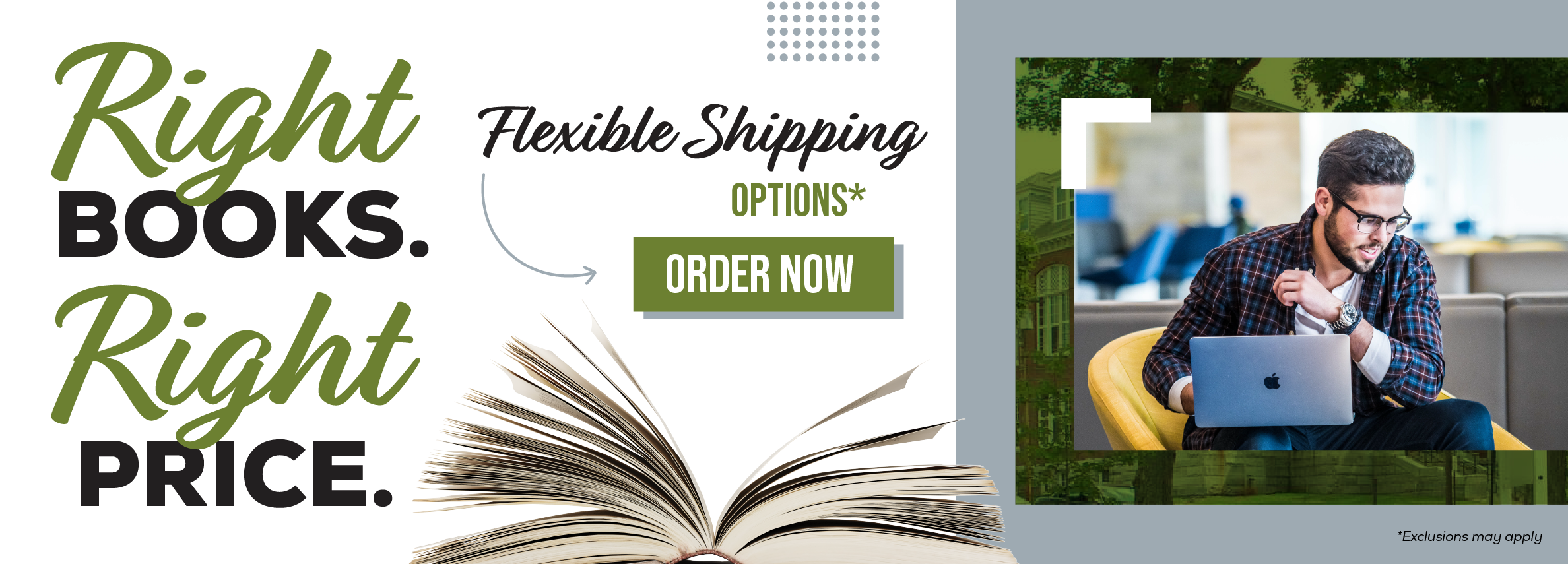 Right books. Right price. Flexible shipping options.* Order now. *Exclusions may apply.