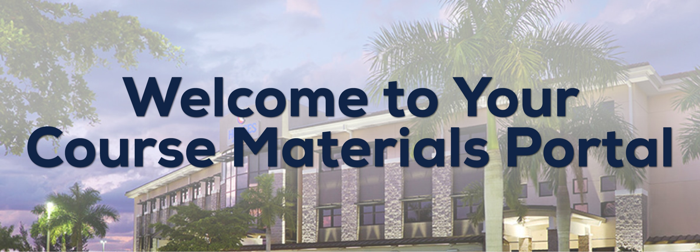 Welcome to your course materials portal