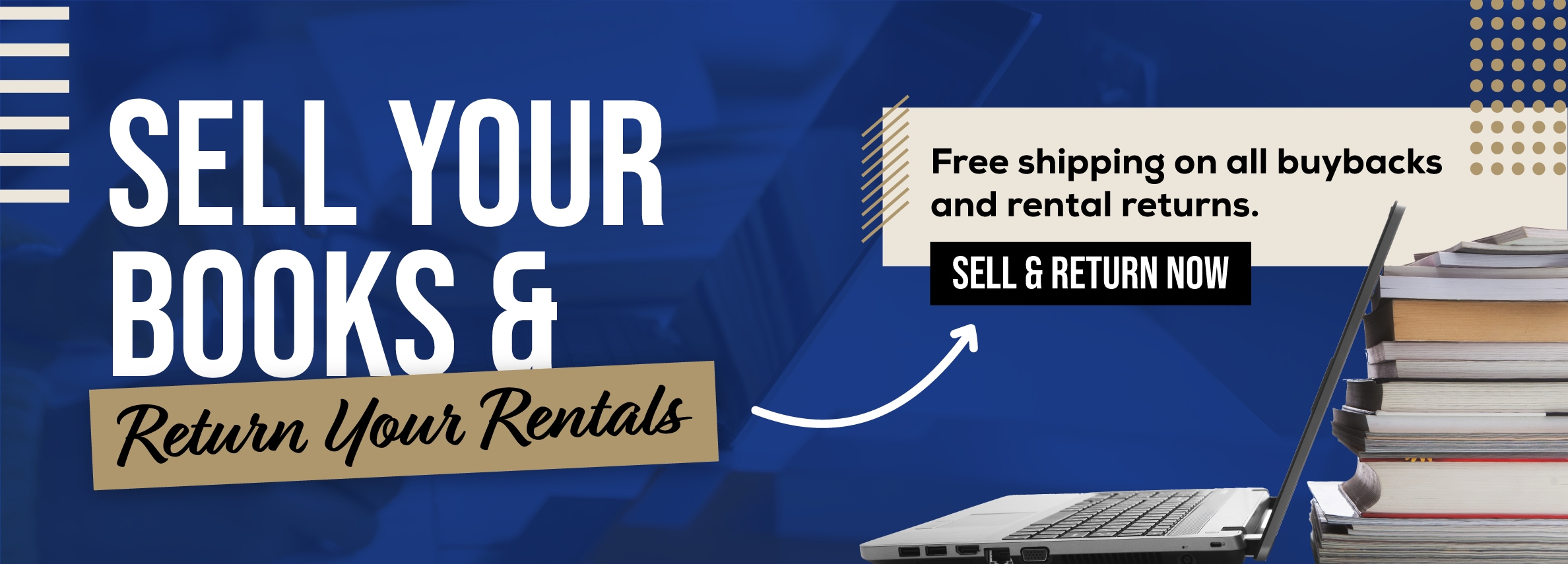 SELL YOUR BOOKS & RETURN YOUR RENTALS! Free shipping on all buybacks and rental returns! SELL & RETURN NOW >