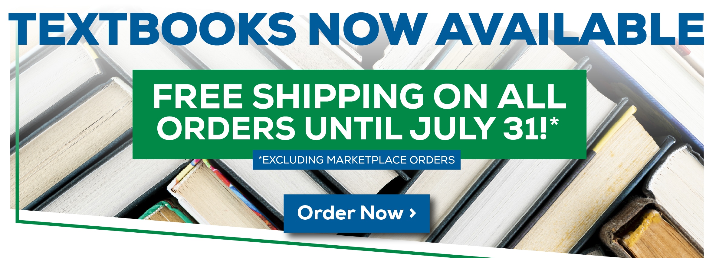 Textbooks Now Available. Free shipping on all orders until July 31. Excluding marketplace orders. Order now!