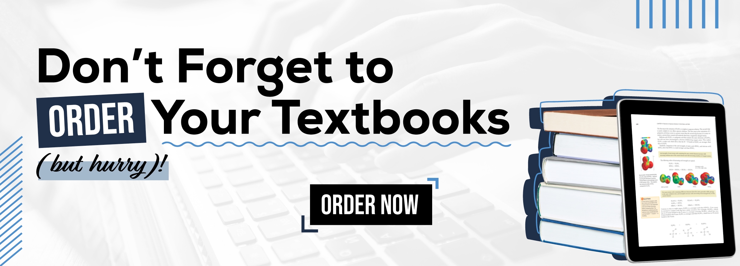 Don't forget to order your 2025-2026 textbooks! Order Now.