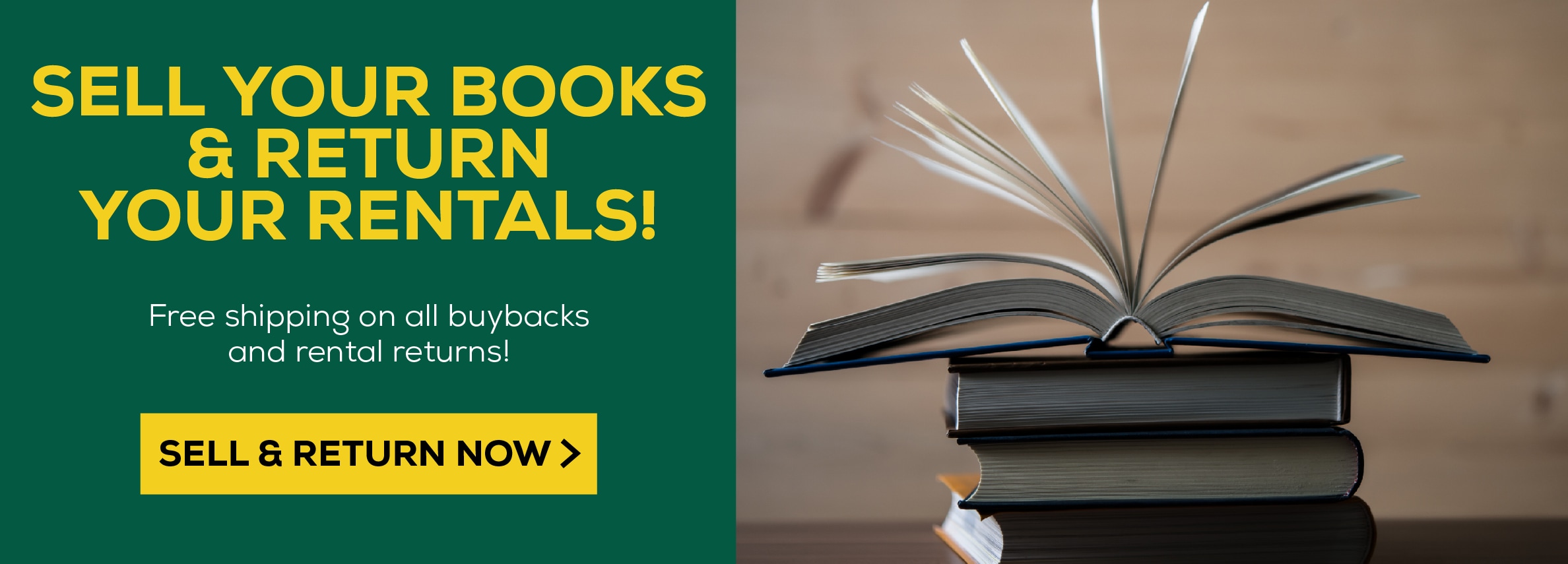 Sell your books and retrun your rentals! Free shipping on all buyback and rental returns. sell and return now