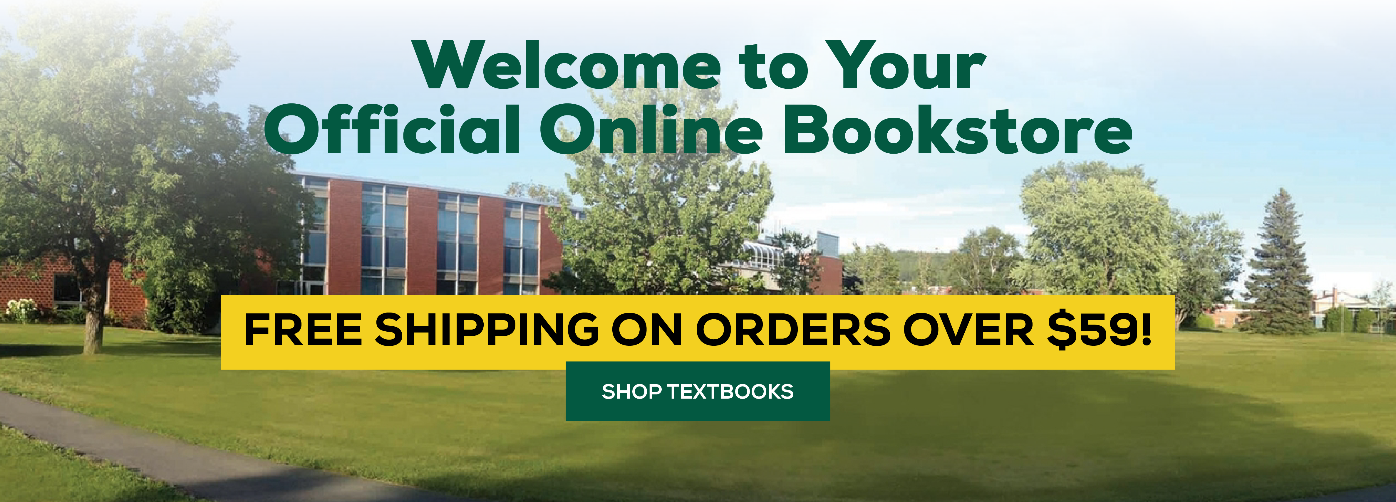 Welcome to your official online bookstore. Free shipping on orders over $59! Shop Textbooks (new tab)