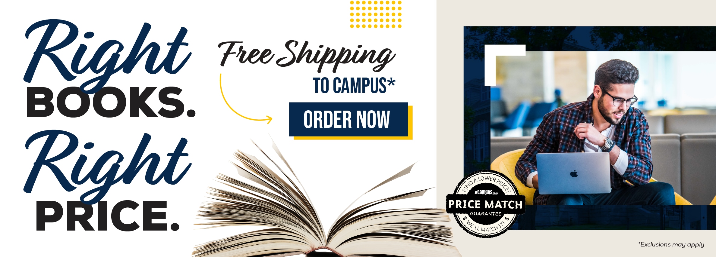 Right books. Right price. Free shipping to campus.*  Order now. Price Match Guarantee. *Exclusions may apply.