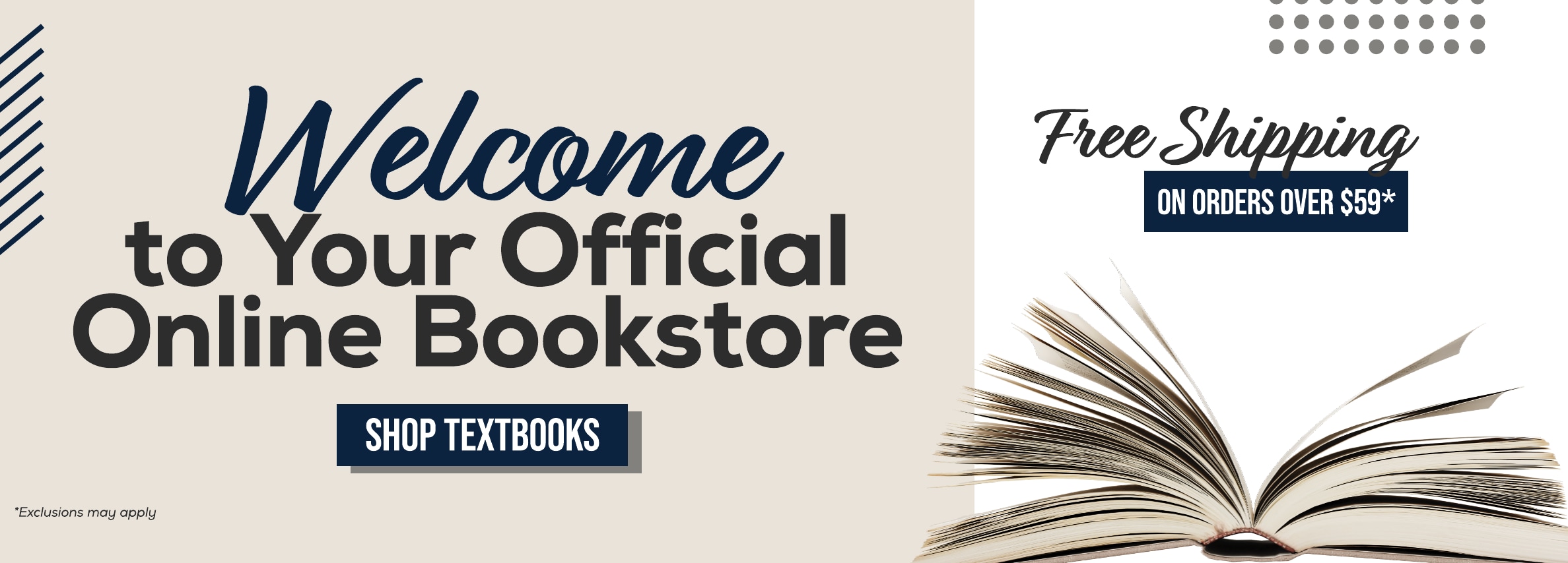 Welcome to Your Official Online Bookstore SHOP TEXTBOOKS Free Shipping ON ORDERS OVER $59*