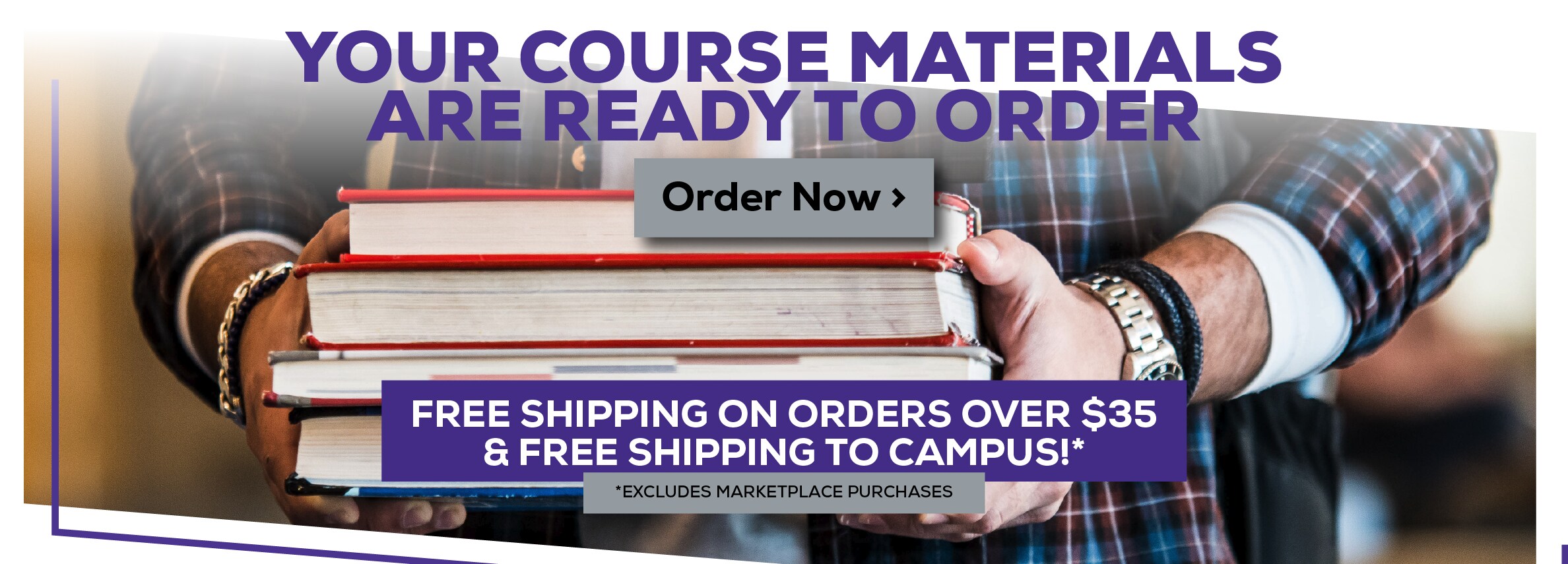 Your Course Materials are Ready to Order. Order Now. Free shipping on orders over $35 & free shipping to the campus store! *Excludes marketplace purchases.