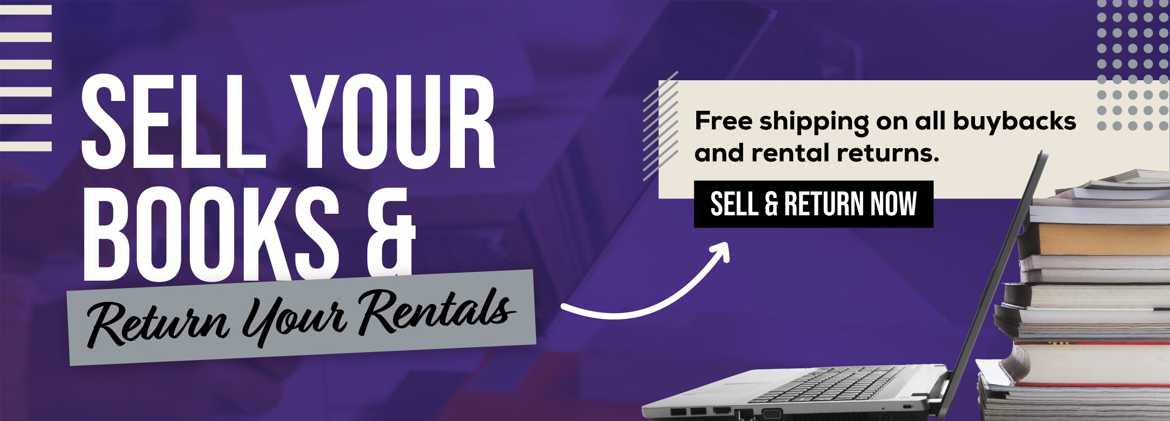 Sell your books and return your rentals. Free shipping on all buybacks and rental returns. Sell and return now.