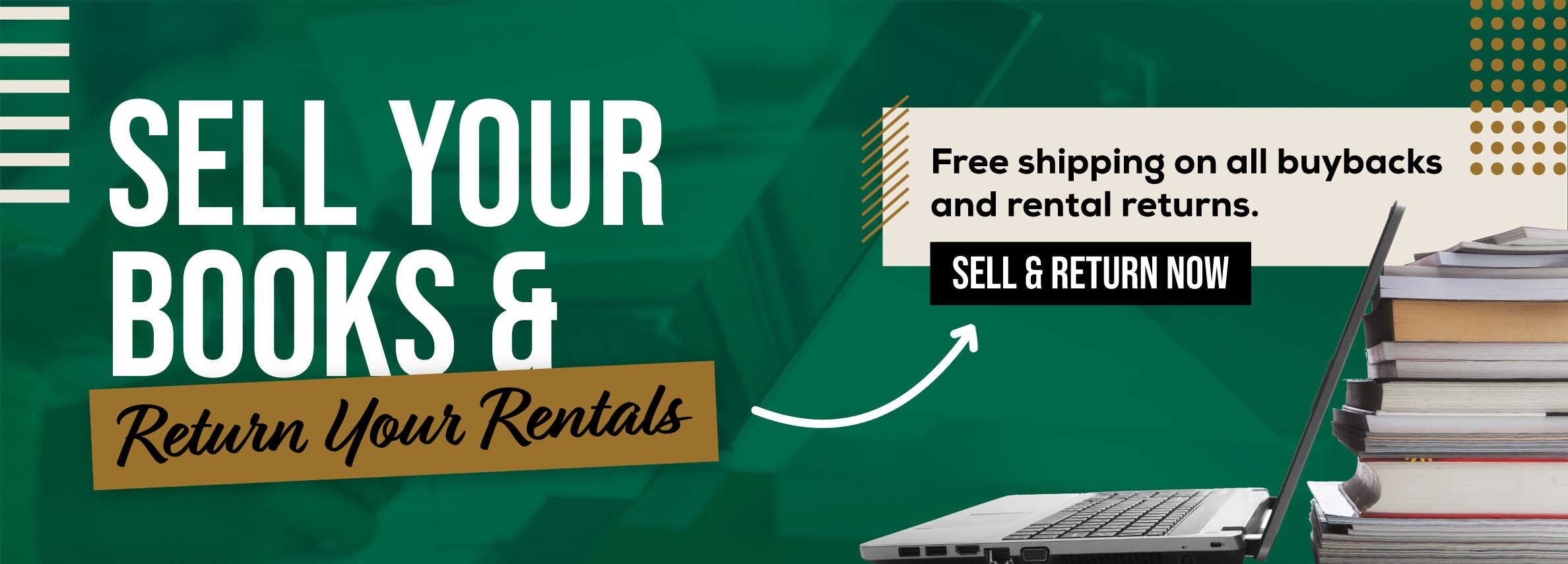 SELL YOUR BOOKS & RETURN YOUR RENTALS! Free shipping on all buybacks and rental returns! SELL & RETURN NOW >