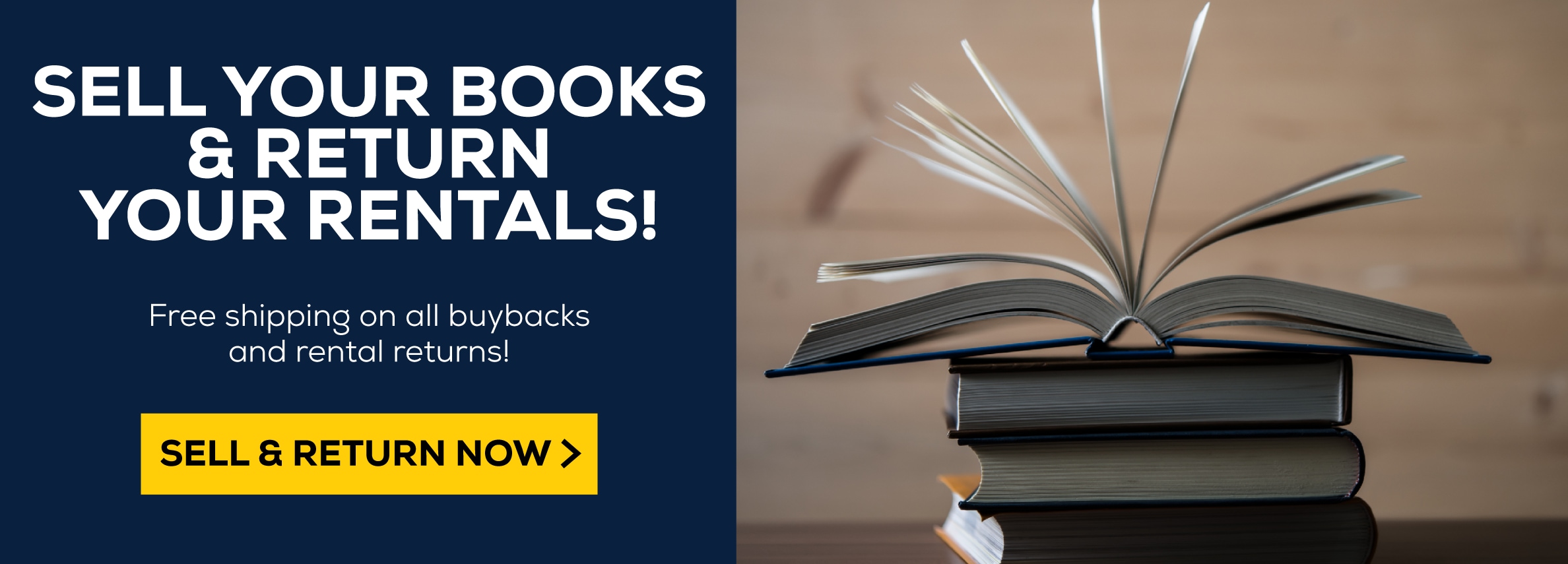 Sell your textbooks and return your rentals! Free shipping on all buybacks and rental returns! Sell and return now!