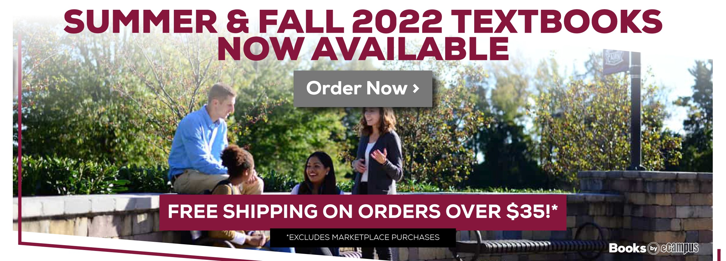 Summer and Fall 2022 Textbooks Now Available. Free shipping on all orders over $35! Excludes marketplace purchases. Order Now.