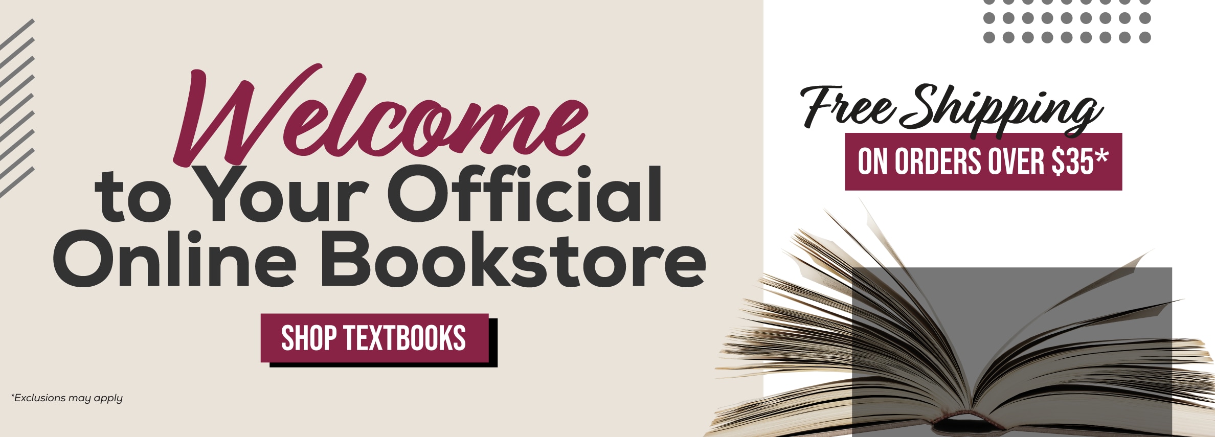 Welcome to your official Online Bookstore. Free shipping on orders over $35* Shop Textbooks. *Exclusions may apply.