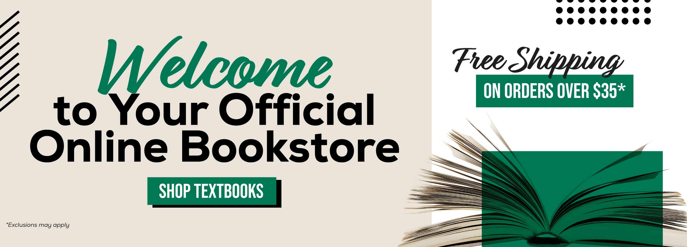 Welcome to your official online bookstore. Shop textbooks. Free shipping on orders over $35* *Exclusions may apply