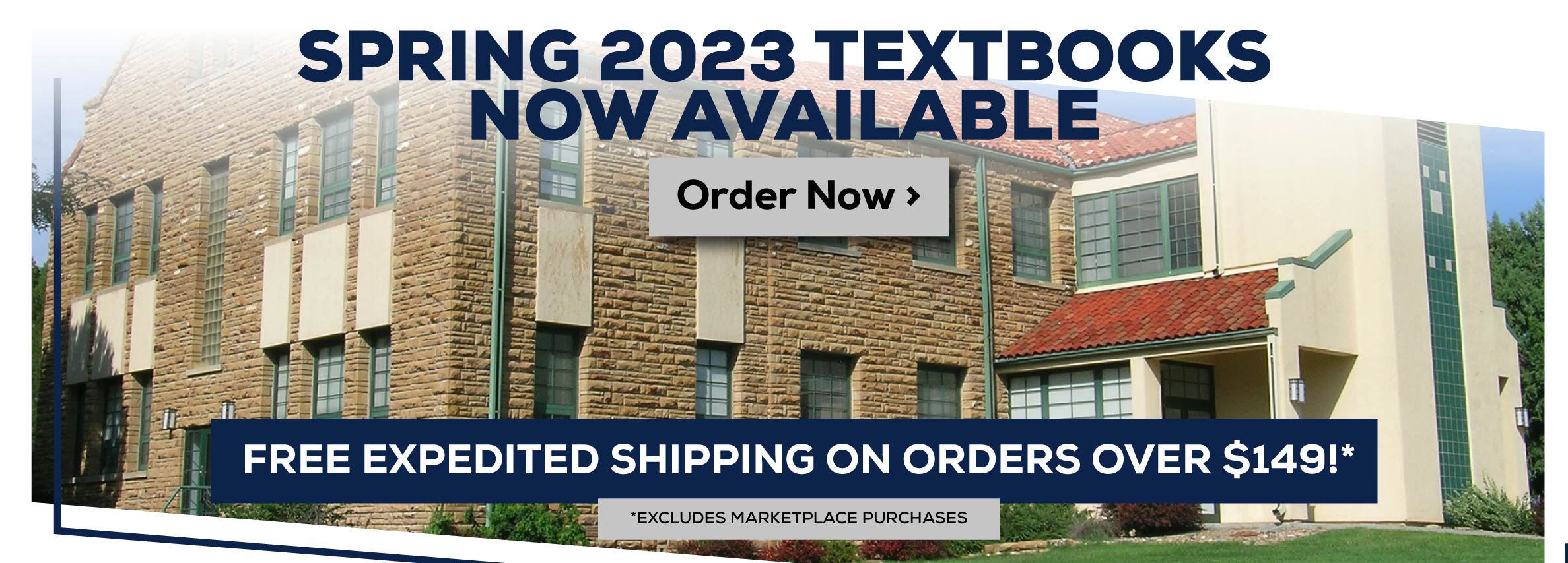 Spring 2023 Textbooks Now Available Order Now - Free Expedited Shipping on orders over $149!*!* Excludes Marketplace Purchases
