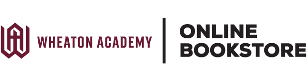 Wheaton Academy Online Bookstore