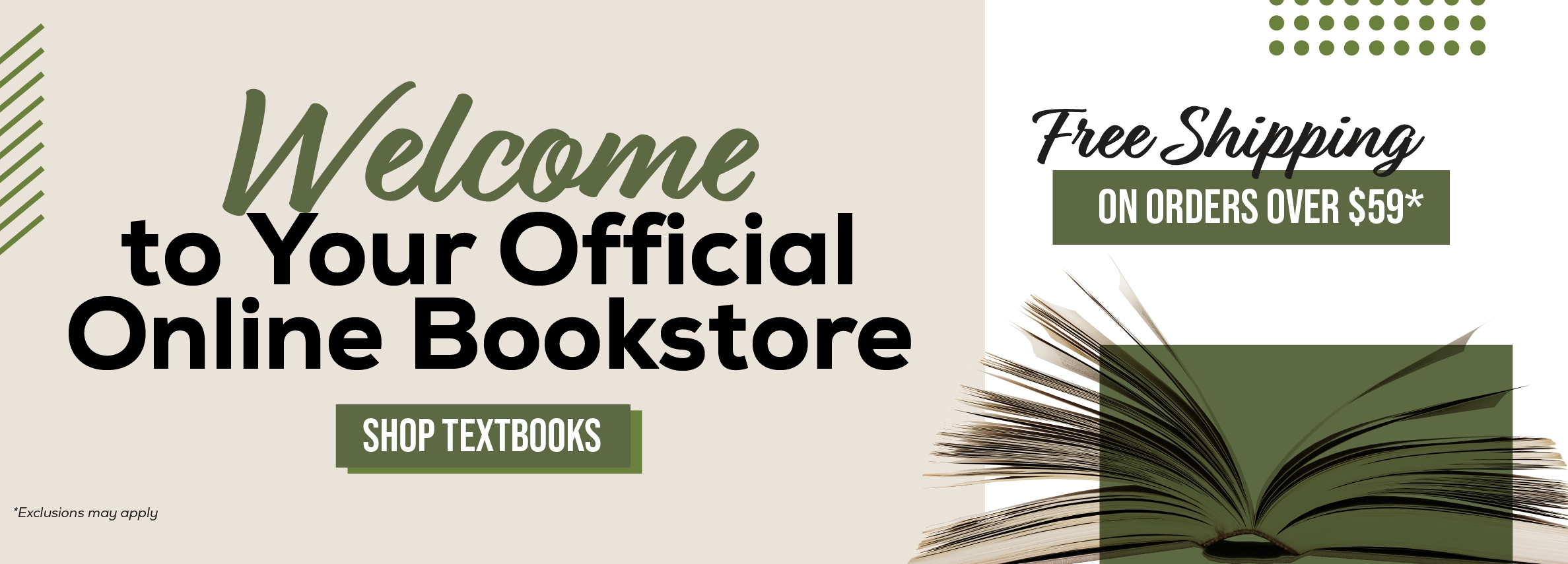 Welcome to Your Official Online Bookstore SHOP TEXTBOOKS Free Shipping ON ORDERS OVER $59*