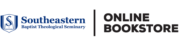 Southeastern Baptist Theological Seminary Online Bookstore