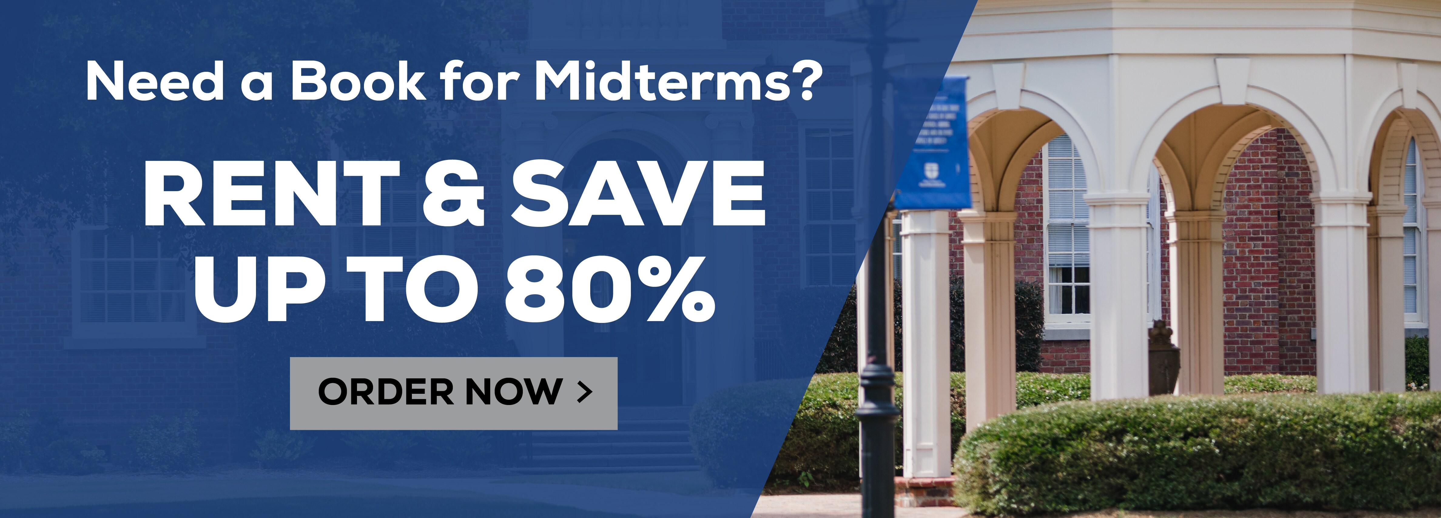 Need a book for Midterms? Rent and save up to 80%. Order Now.