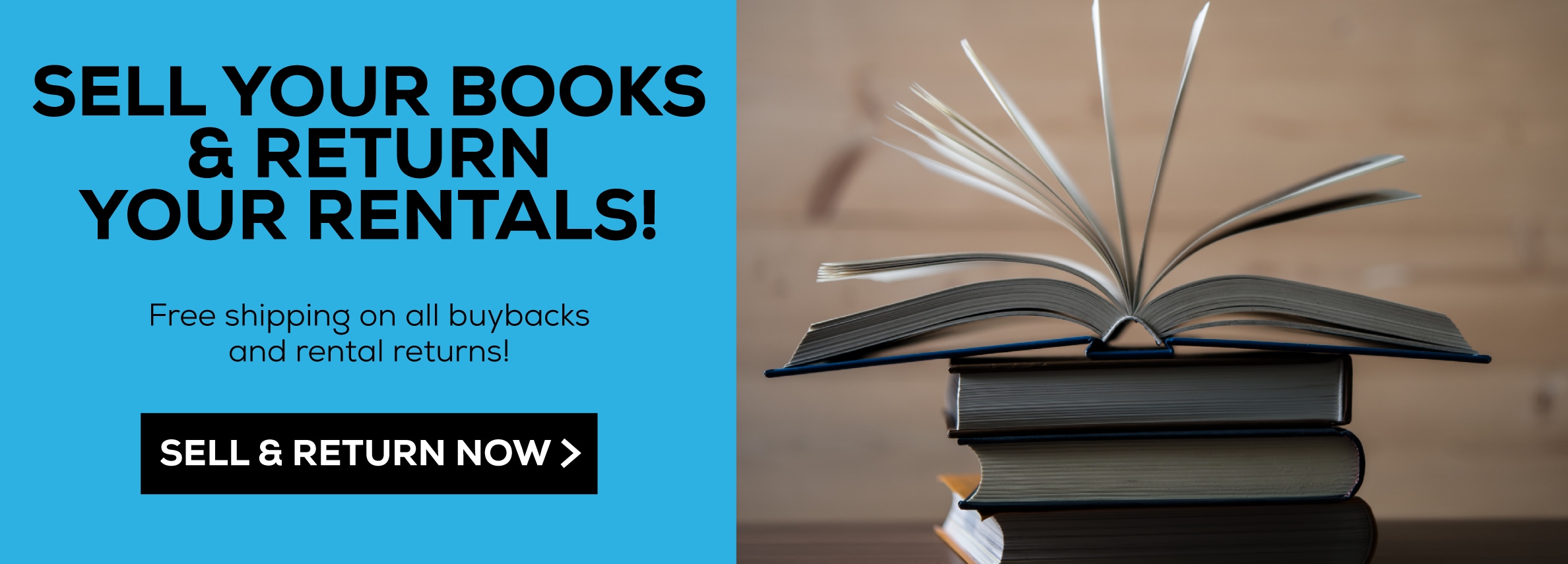 Sell your books and return your rentals. Free shipping on all buybacks and rental returns. Sell and return now.