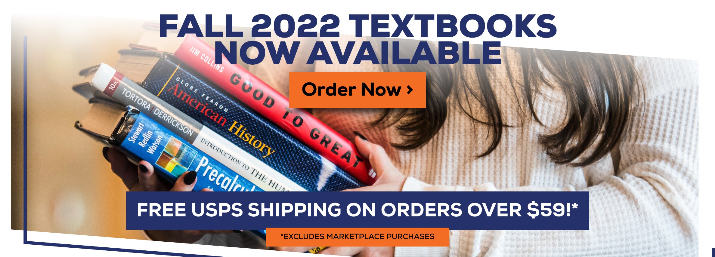Fall 2022 Textbooks Now Available. Free USPS shipping on orders over $59!* Excludes marketplace purchases. Order Now.