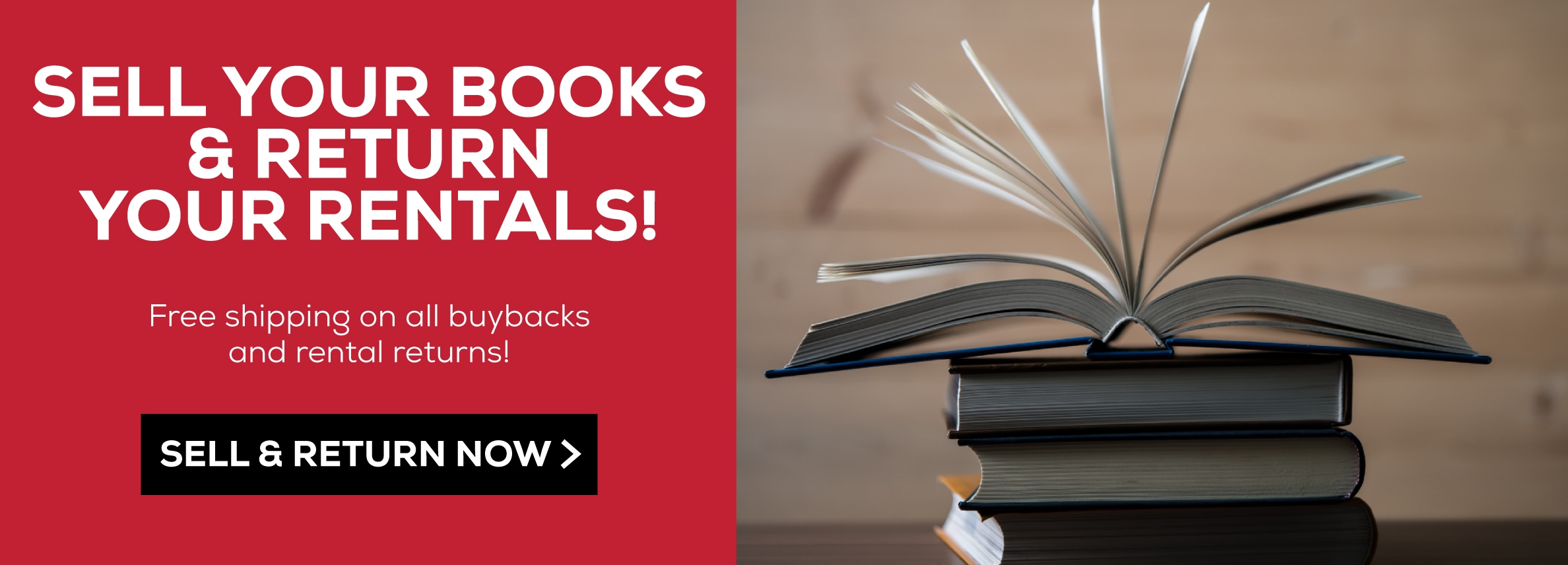 Sell your books and return your rentals! Free shipping on all buybacks and rental returns! Sell and return now.
