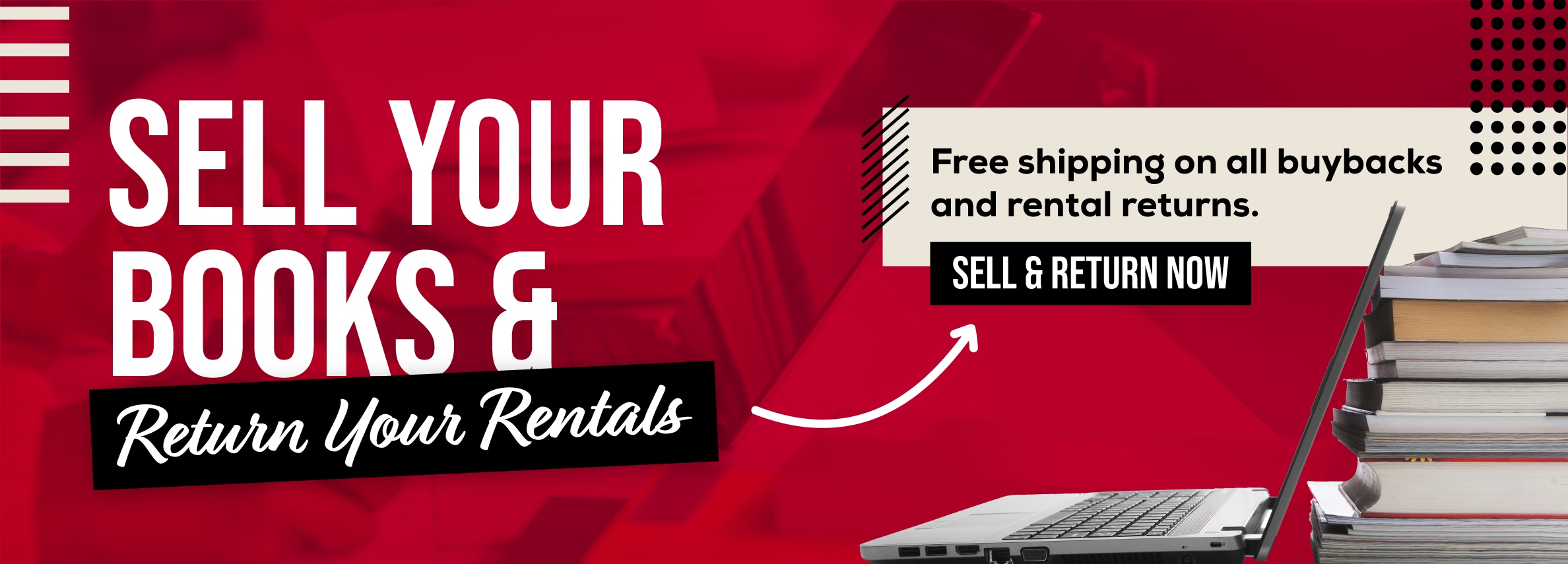 Sell your books and return your rentals! Free shipping on all buybacks and rental returns! Sell and return now.