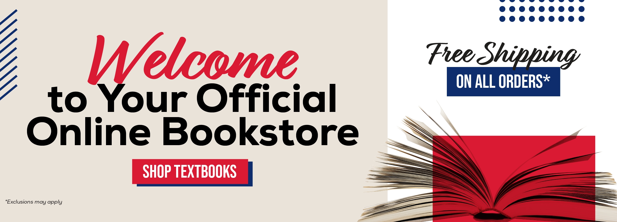 Welcome to Your Official Online Bookstore SHOP TEXTBOOKS Free Shipping on all orders