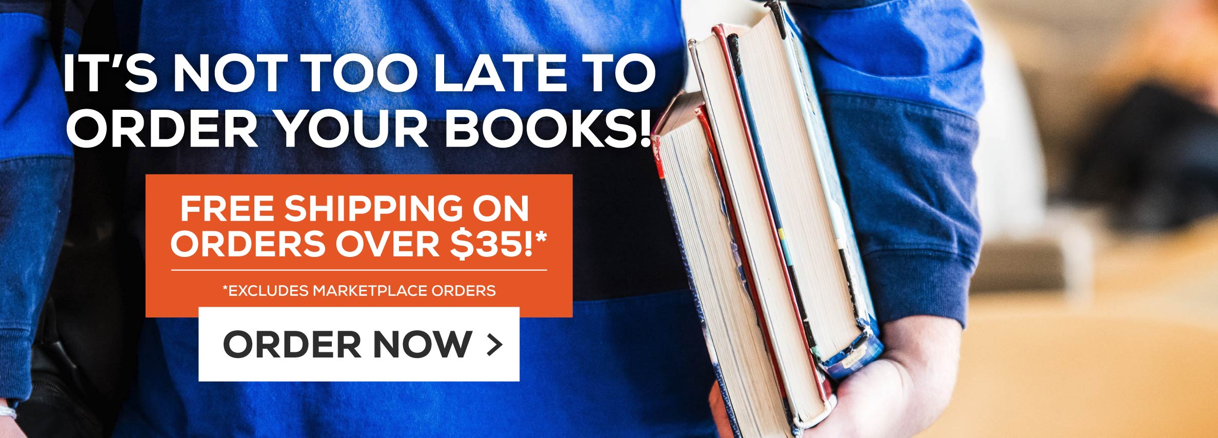 Itâ€™s not too late to order your books! Free shipping on all orders over $35!* Excludes marketplace purchases. Order Now.