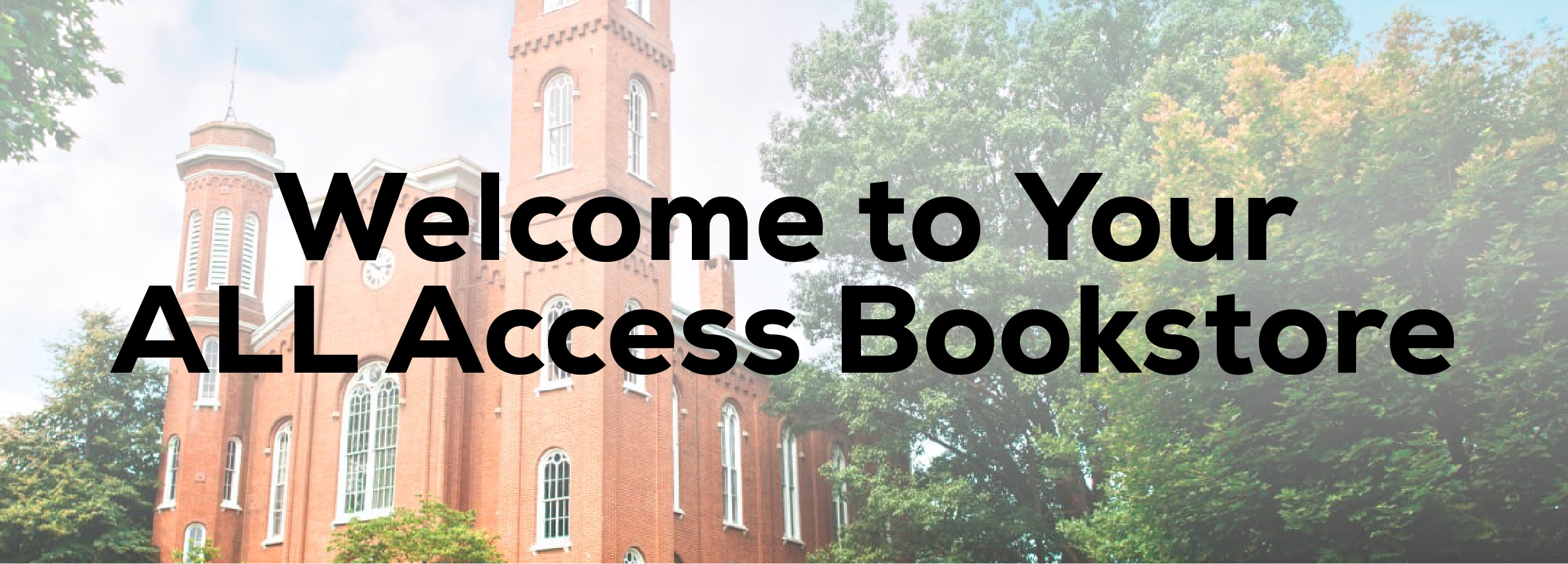 Welcome to Your ALL Access Bookstore