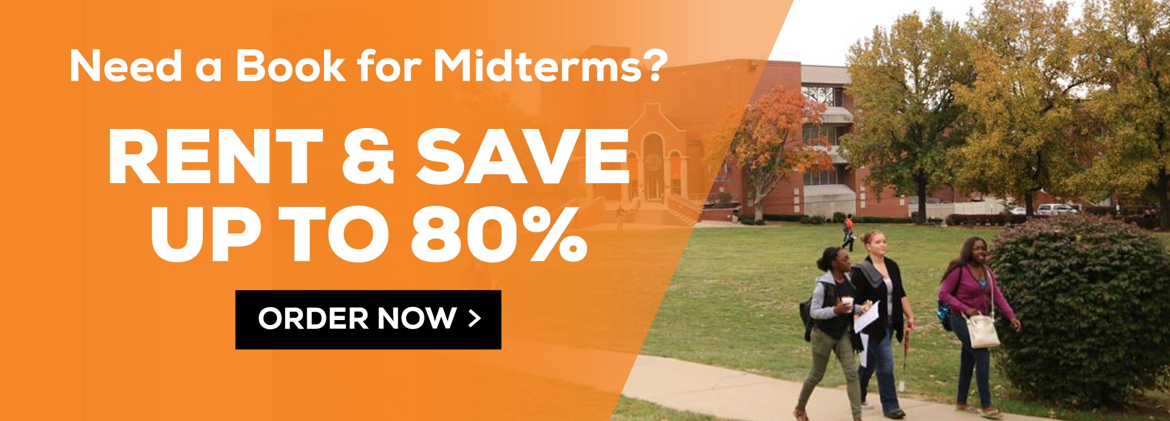 Need a Book for Midterms? Rent & Save 80% Order Now> (new tab)