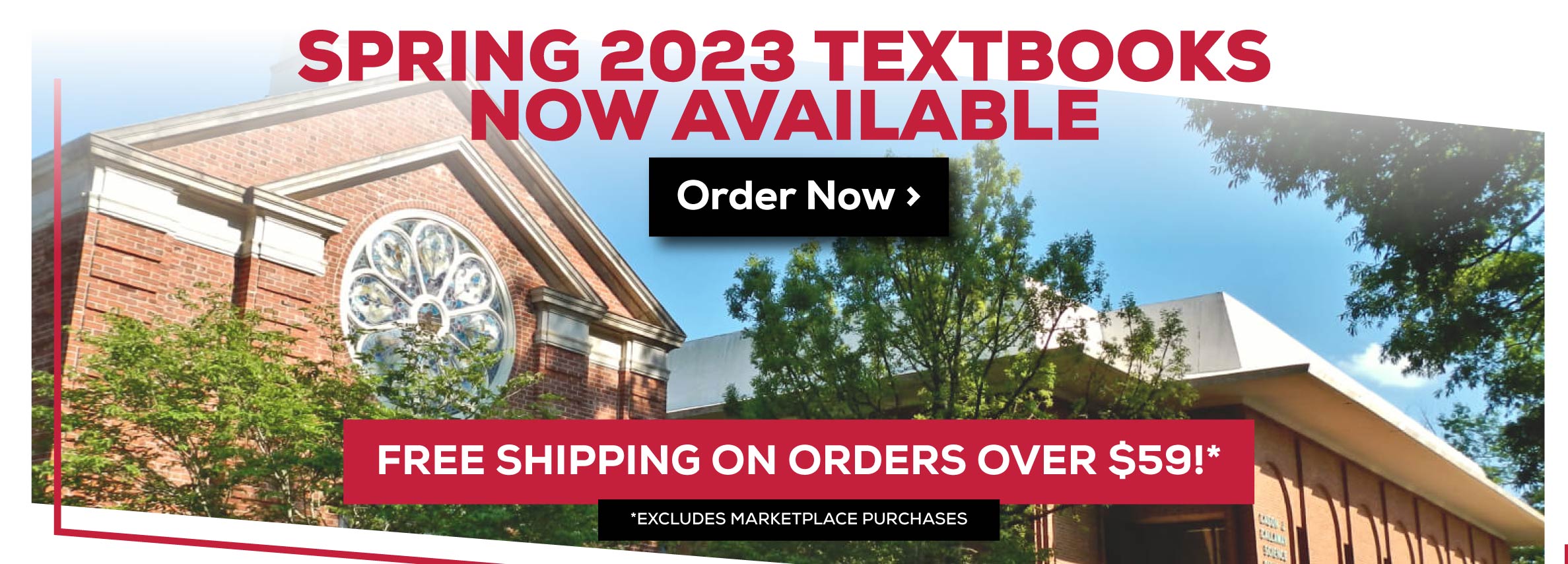 Spring 2023 Textbooks Now Available Order Now - Free Shipping on Orders Over $59!* Excludes Marketplace Purchases