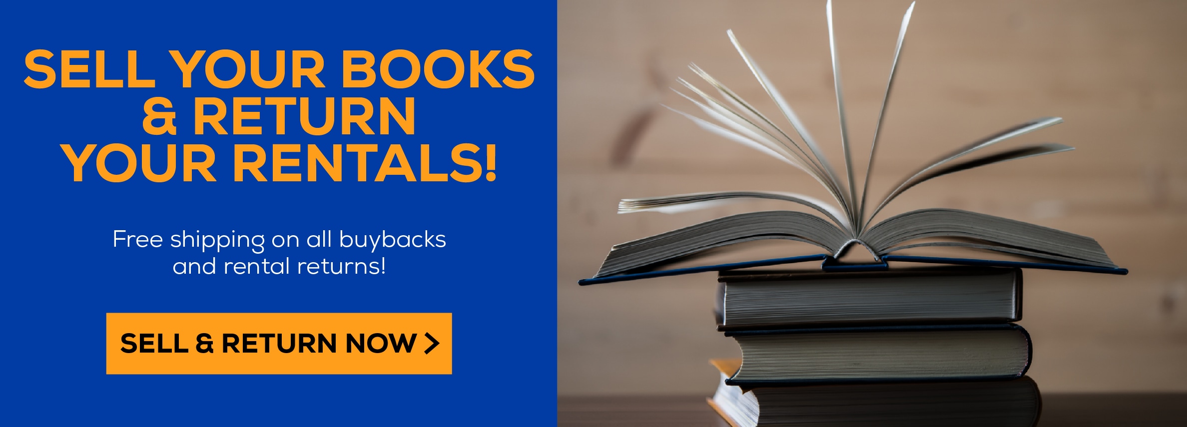 Sell your books and return your rentals! Free shipping on all buybacks and rentals returns! Sell and return now.