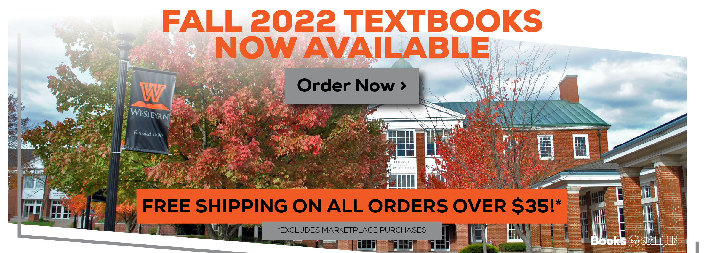 Fall 2022 Textbooks now available. Order now. Free shipping on orders over $35!