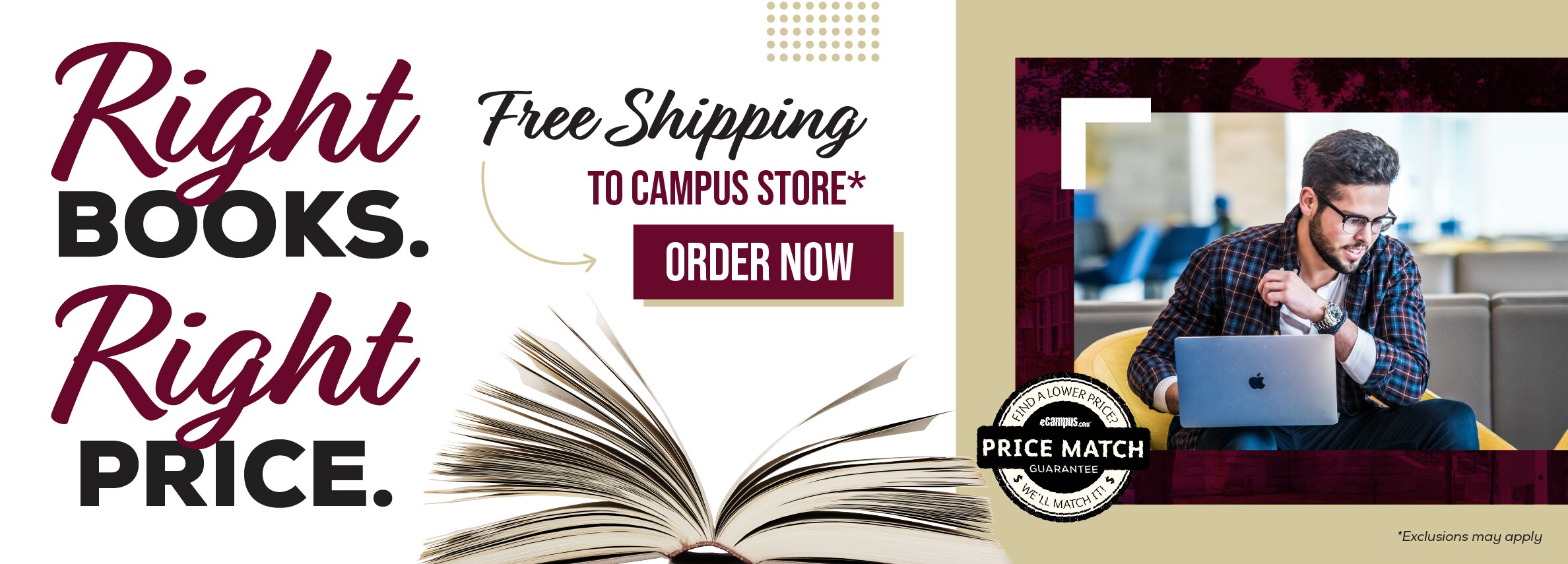 Right books. Right price. Free shipping to campus store.* Order now. Price Match Guarantee. *Exclusions may apply.