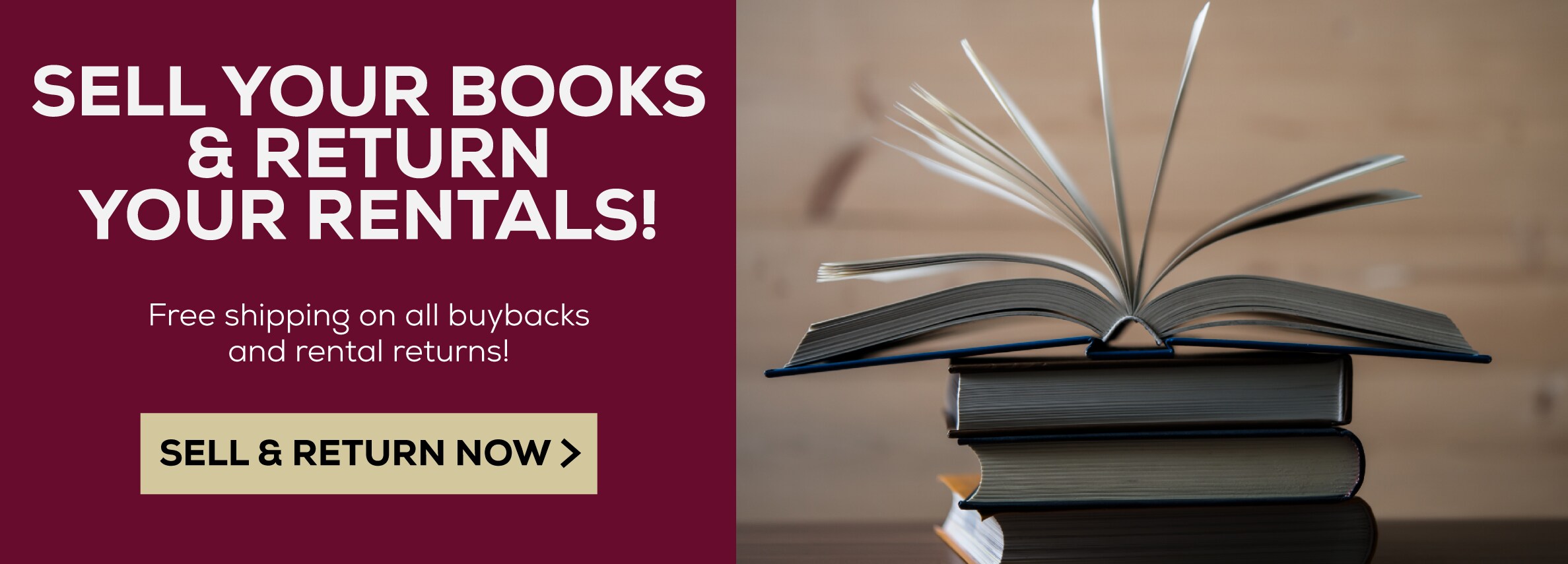 Sell your books and return your rentals online! Free shipping on all buybacks and rental returns. Sell and return now.