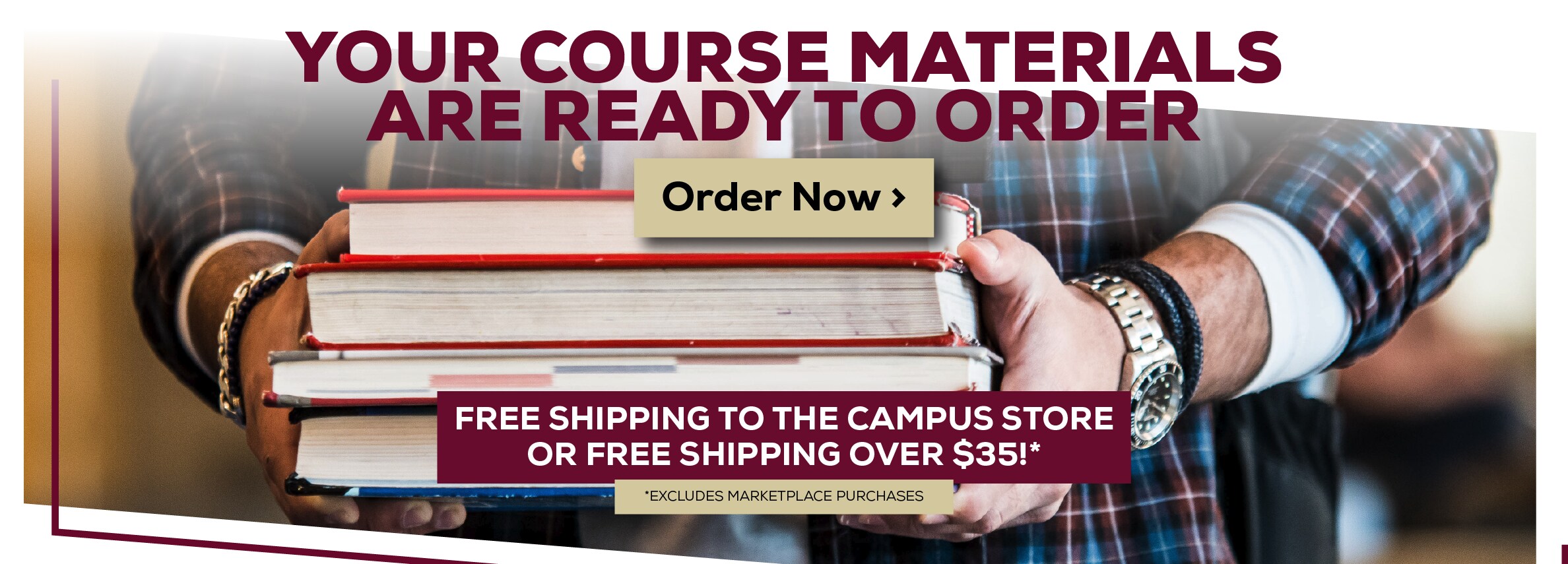 Your Course Materials are Ready to Order. Order Now. Free shipping on orders over $35 or to the campus store! *Excludes marketplace purchases.