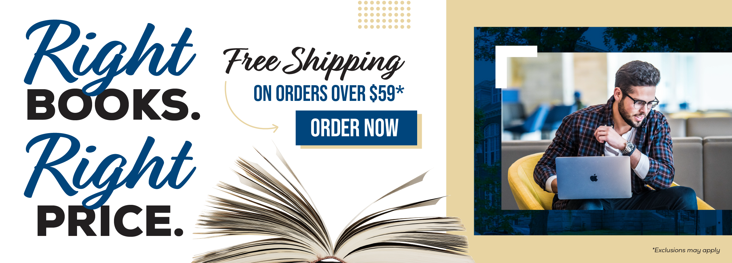 Right books. Right price. Free shipping on orders over $59.* Order now. *Exclusions may apply.
