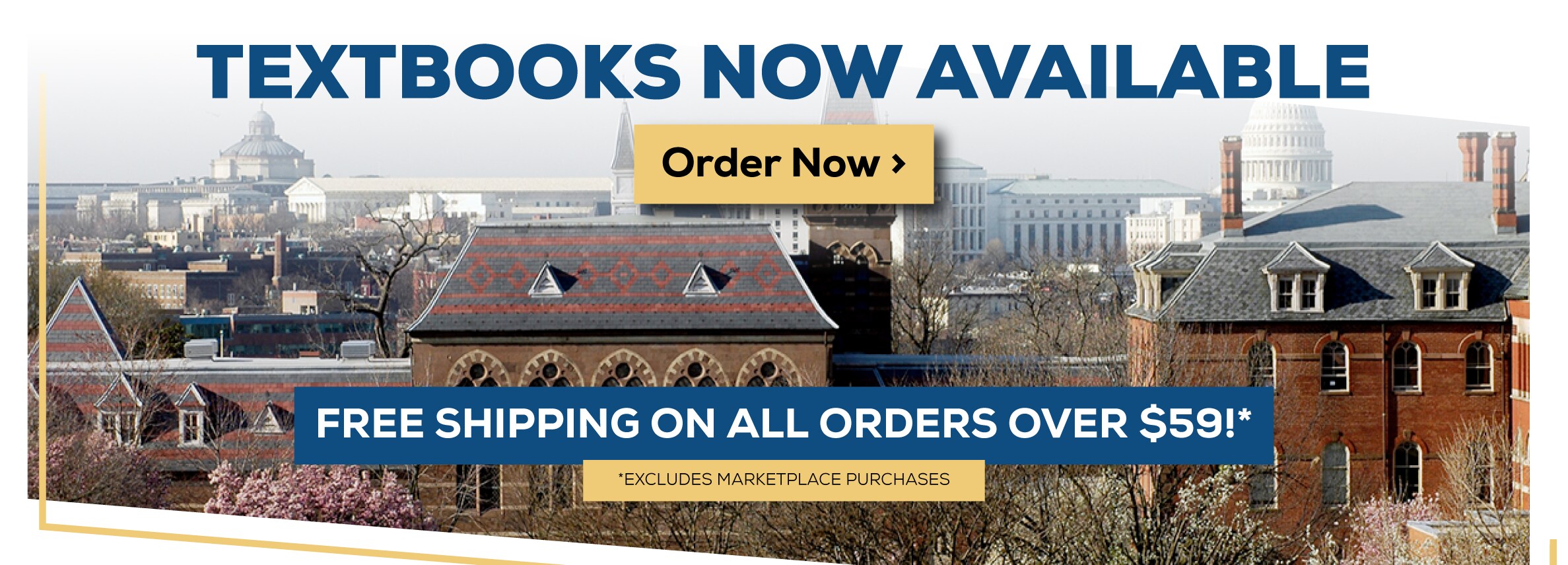 Textbooks Now Available. Order Now - Free Shipping on Orders Over $59!* Excludes Marketplace Purchases