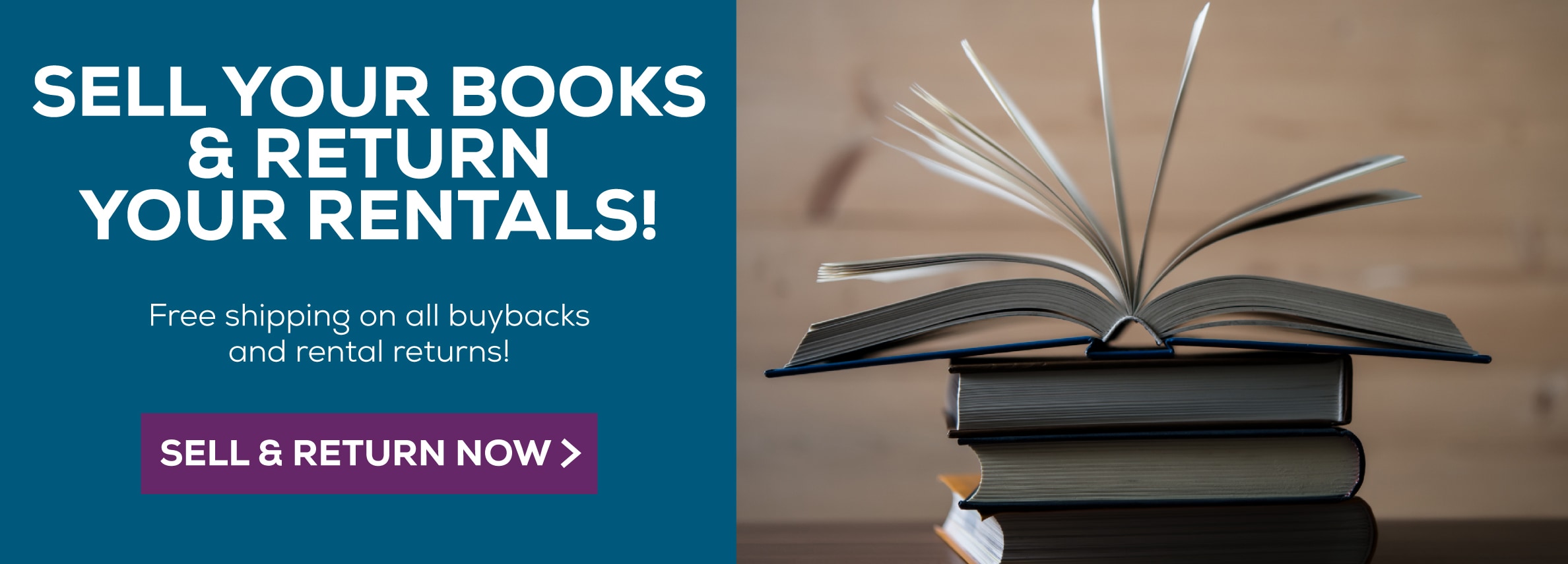 Sell your books and return your rentals! Free shipping on all buybacks and rental returns! Sell and return now!
