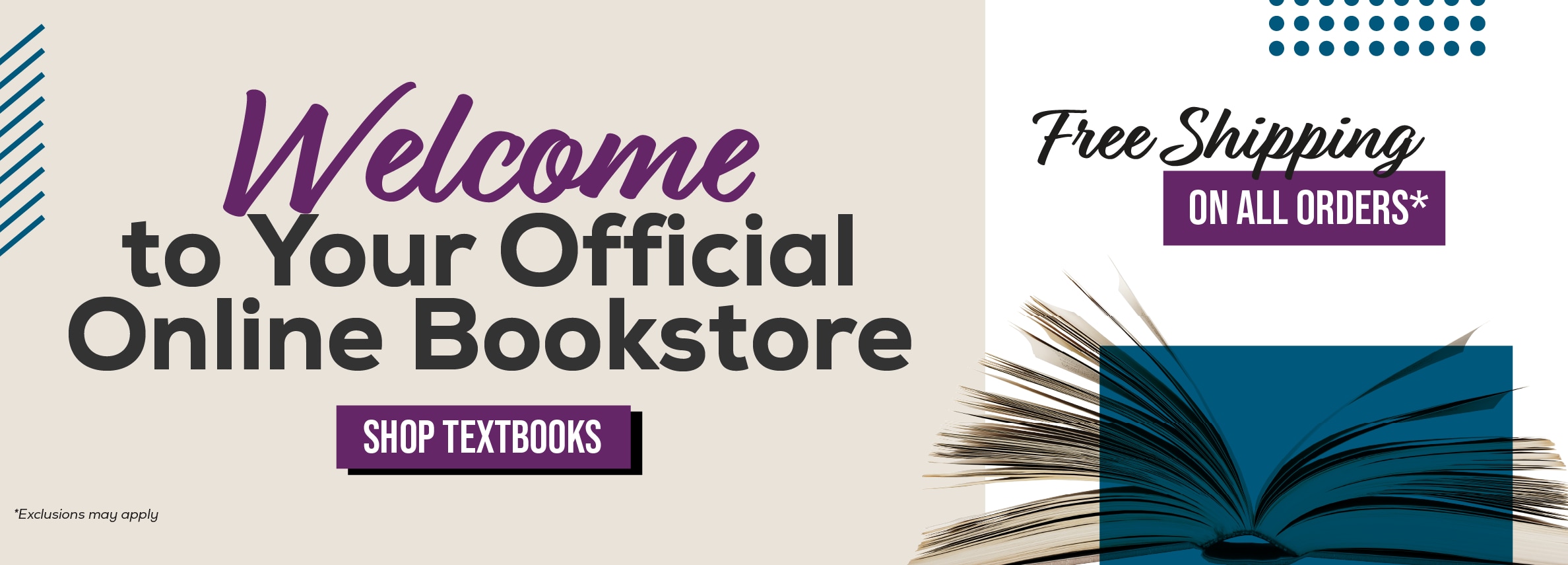 Welcome to your official Online Bookstore. Free shipping on all orders* Shop Textbooks. *Exclusions may apply.