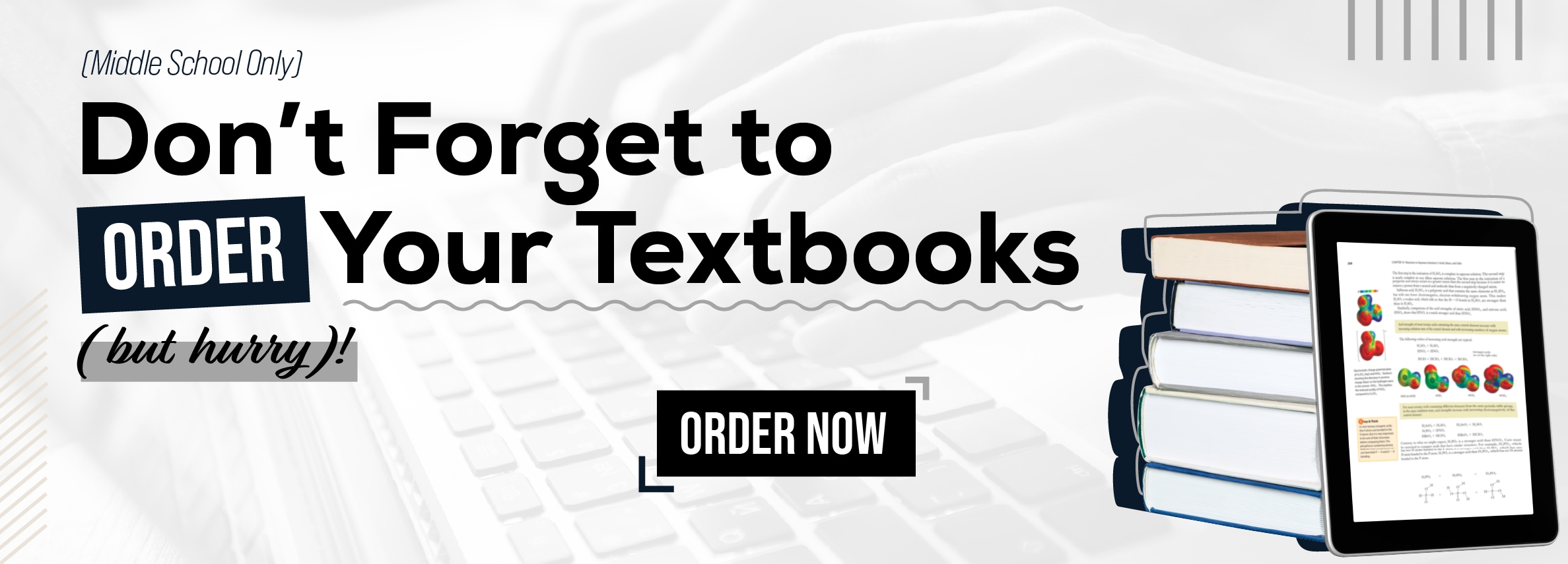 (Middle School Only) Don't Forget to ORDER Your Textbooks (but hurry)! ORDER NOW