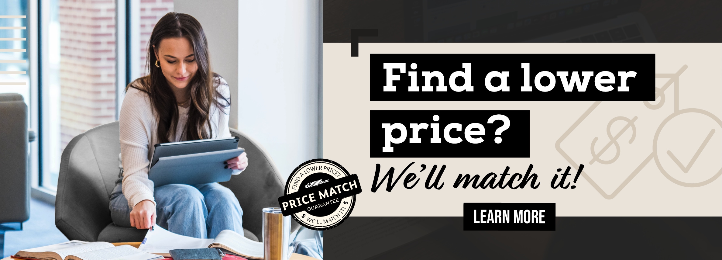 Find a lower price? Weâ€™ll match it! Learn more.