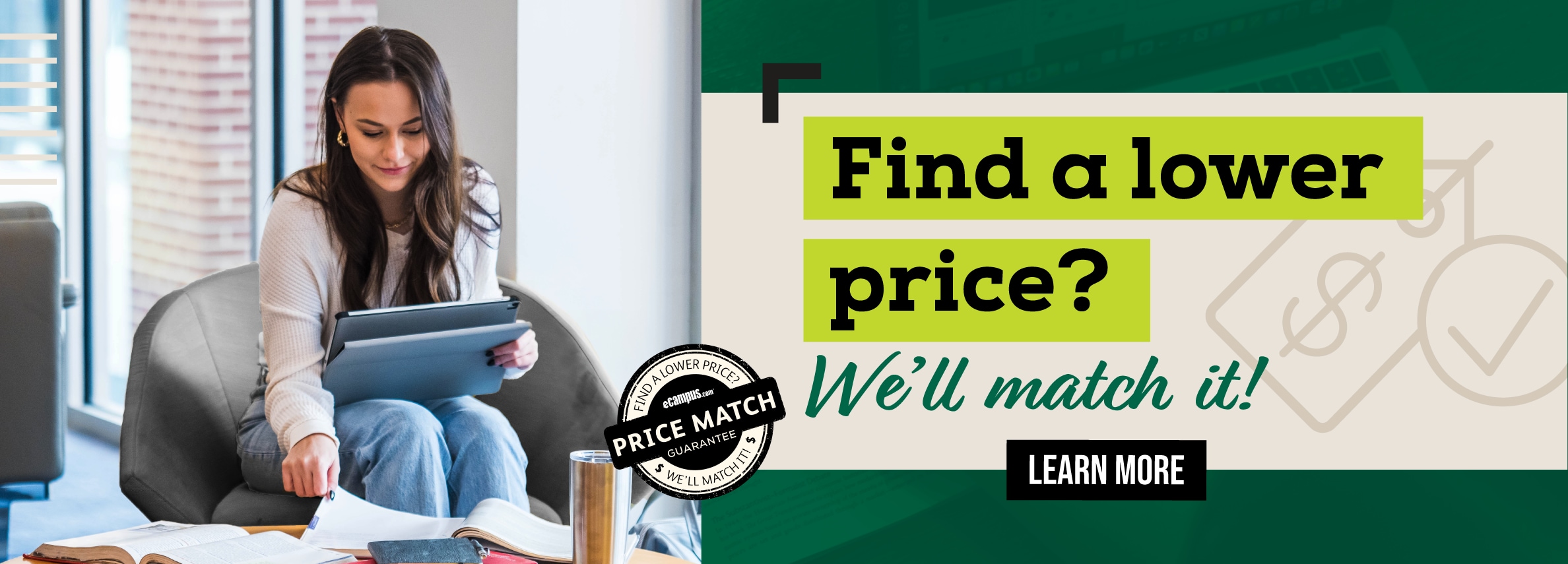 Find a lower price? Weâ€™ll match it! Learn more.	