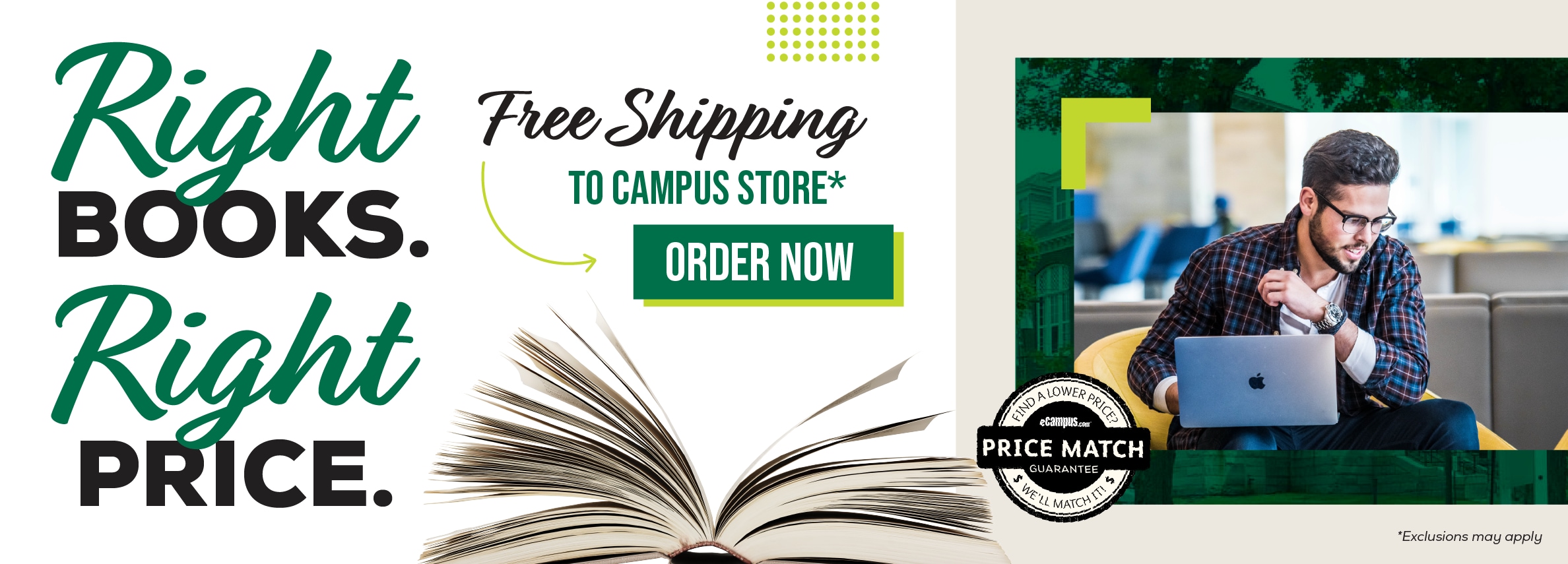 Right books. Right price. Free shipping to campus store.* Order now. Price Match Guarantee. *Exclusions may apply.