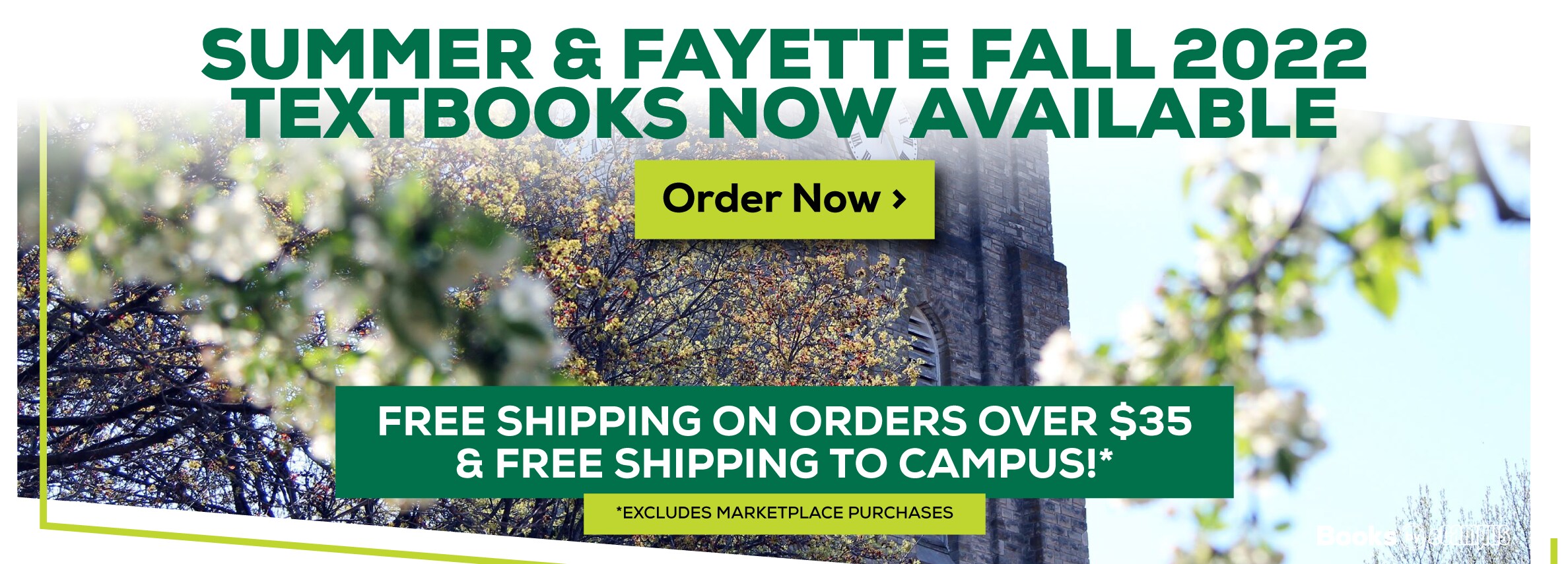 Summer & Fayette Fall 2022 Textbooks Now Available. Free shipping on all orders over $35 and free shipping to campus! Excludes marketplace purchases. Order Now.