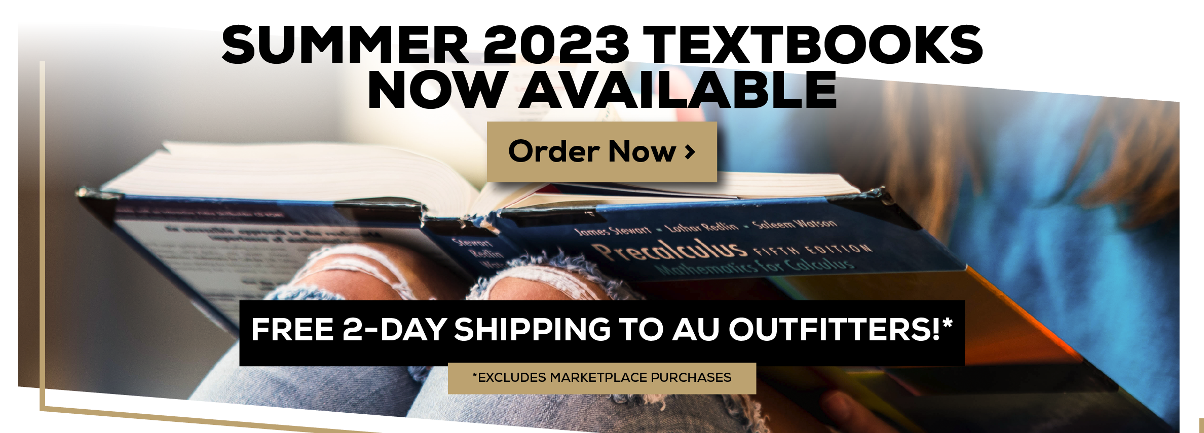 SUMMER 2023 TEXTBOOKS NOW AVAILABLE Order Now â€º L FREE 2-DAY SHIPPING TO AU OUTFITTERS!* *EXCLUDES MARKETPLACE PURCHASES