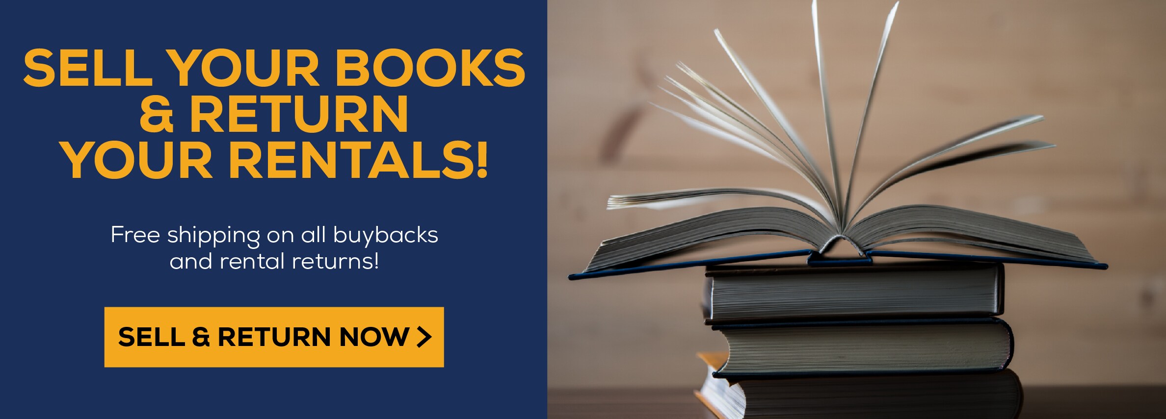 Sell your books and return your rentals! Free shipping on all buybacks and rental returns. sell and return now